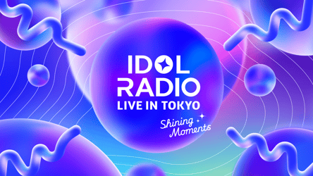 IDOL RADIO LIVE IN TOKYO 〜Shining Moments〜 【DAY LIVE】/ 【NIGHT LIVE】の画像