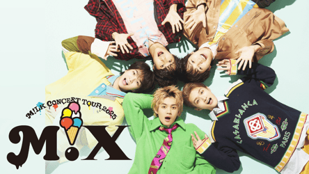 M!LK CONCERT TOUR 2025 "M!X"の画像